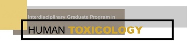 A graphic that reads Interdisciplinary Graduate Program in Human Toxicology
